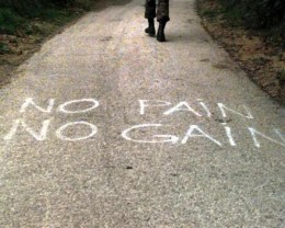 no pain no gain